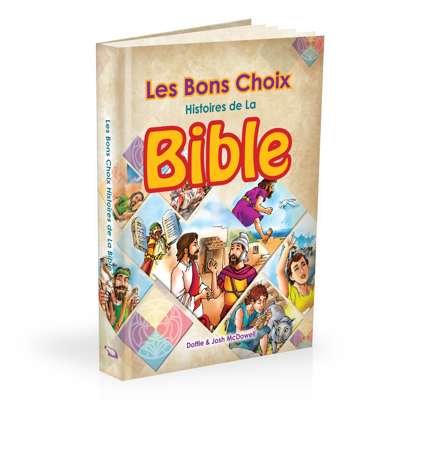 Les Bons Choix Histoires de la Bible