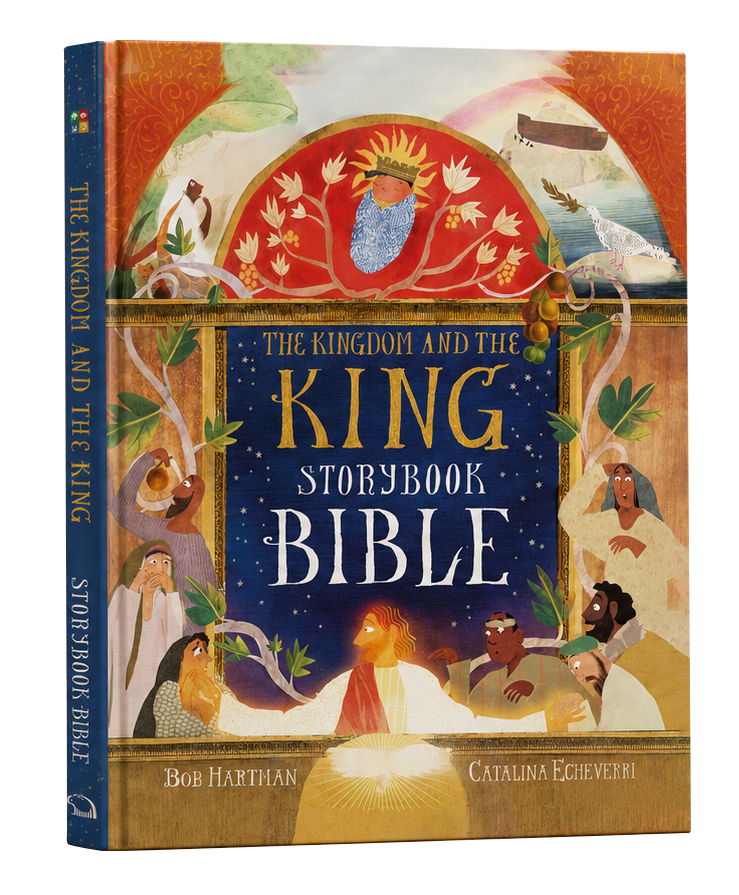 The Kingdom And The King Storybook Bible